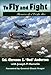 To Fly and Fight: Memoirs of a Triple Ace by Clarence E. Anderson, Joseph P. Hamelin