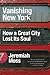 Produktbild Vanishing New York: How a Great City Lost Its Soul