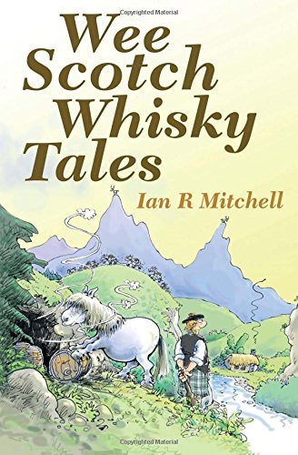 Wee Scotch Whisky Tales by Ian R. Mitchell (14-Mar-2015) Paperback