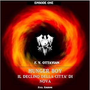 Hunger Boy, Il declino della città di Nova