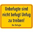 Unbefugte Sind Nicht Befugt Unfug Zu Treiben