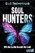 Cover zum Buch Soul Hunters: Mit der Liebe kommt der...
