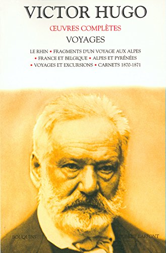 Book's Cover of Oeuvres complètes de Victor Hugo : Voyages