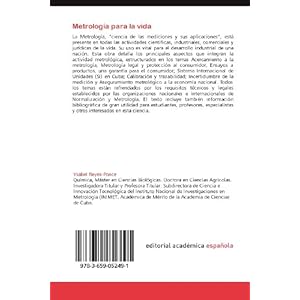 Metrología para la vida: Para la elevación de la cultura metrológica de la población y la percepción social de la Metrología.