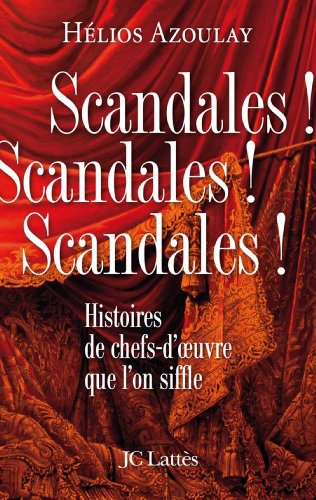 Download Scandales ! Scandales ! Scandales ! (Essais et documents) Download Scandales ! Scandales ! Scandales ! (Essais et documents)