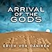 Arrival of the Gods: Revealing the Alien Landing Sites of Nazca by 