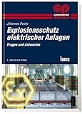 Image de Explosionsschutz elektischer Anlagen: Fragen und Antworten (Elektropraktiker-Bibliothek)