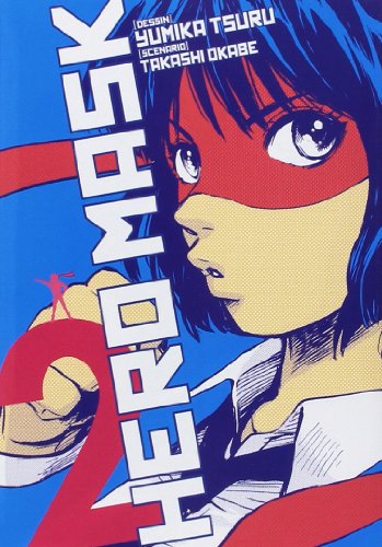 Hero Mask — Tome 2