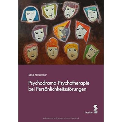[PDF] Psychodrama-Psychotherapie bei Persönlichkeitsstörungen KOSTENLOS DOWNLOAD