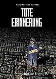 Tote Erinnerung by Marc-Antoine Mathieu, Martin Budde