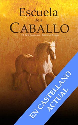Download ESCUELA DE A CABALLO (Serie Equitación nº 1)