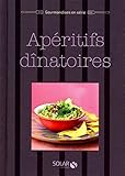 Apéritifs dînatoires - Gourmandises en série