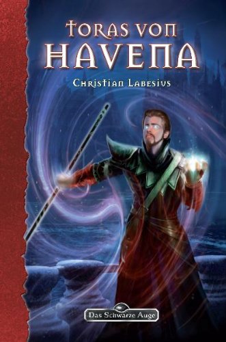 Download Toras von Havena (Das Schwarze Auge, Band 108) Download Toras von Havena (Das Schwarze Auge, Band 108)