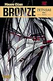Bronze - Zetsuai since 1989, Bd.4 by 