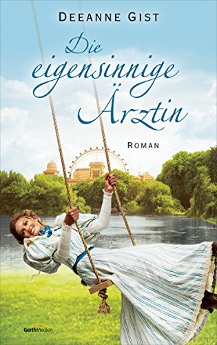 Cover zum Buch Die eigensinnige Ärztin
