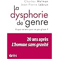 La dysphorie de genre: A quoi se tenir pour ne pas glisser ?