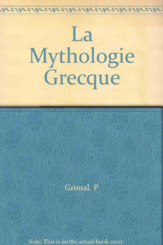 La  mythologie grecque