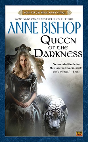 Queen of the Darkness: The Black Jewels Trilogy Book 111