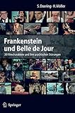 Image de Frankenstein und Belle de Jour: 30 Filmcharaktere und ihre psychischen Störungen