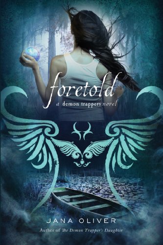 Foretold: A Demon Trappers Novel (English Edition)