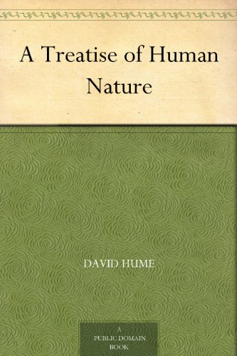 A Treatise of Human Nature (English Edition) A Treatise of Human Nature (English Edition)