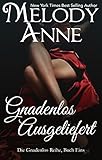 Image de Gnadenlos Ausgeliefert (Die Gnadenlos-Reihe, Buch Eins)