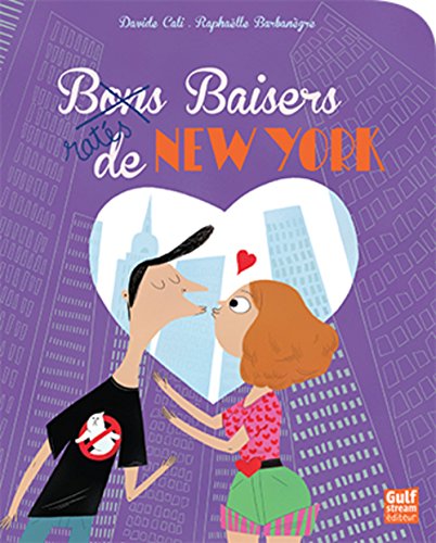 couverture de : Baisers rat&eacute;s de New York