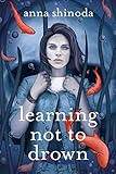 Learning Not to Drown by 