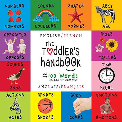 Télécharger The Toddler's Handbook: Bilingual (English / French) (Anglais / Français) Numbers, Colors, Shapes, livre En ligne