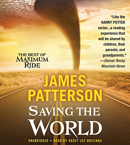 Télécharger Saving the World and Other Extreme Sports: A Maximum Ride Novel PDF