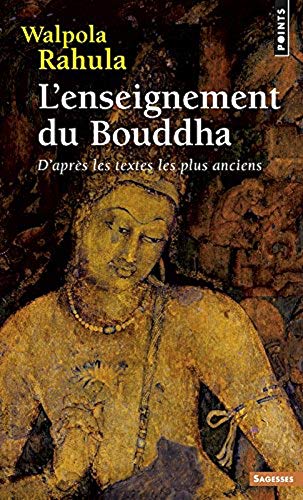 Télécharger L'enseignement du Bouddha d'après les textes les plus anciens Francais PDF