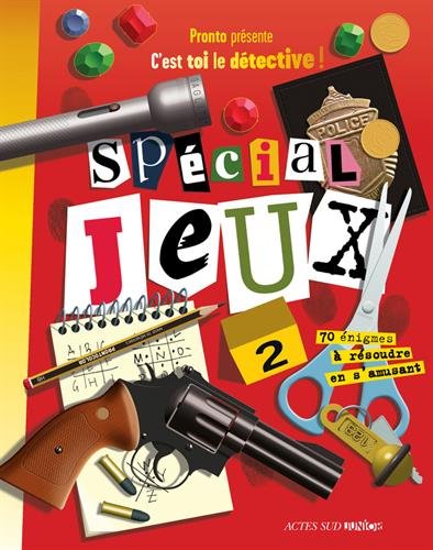 Download C'est toi le détective ! : Spécial jeux, volume 2 Download C'est toi le détective ! : Spécial jeux, volume 2