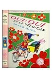 Oui-Oui et le vélo-car - Illustrations de Jeanne Hives