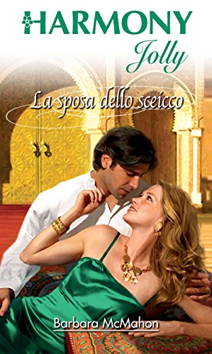 Barbara McMahon - La sposa dello sceicco (2017)