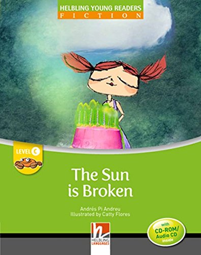 The sun is broken - young reader level c with audio cd