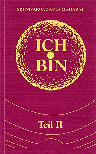 Ich bin, Tl.2: Teil II