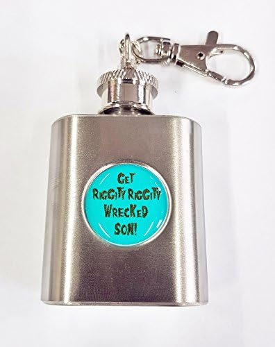 Get Riggity Riggity Wrecked Son Rick and Morty Inspired 1oz Hip Flask Key Ring