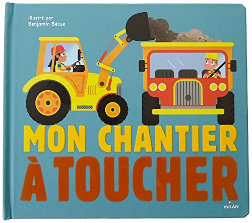 Mon chantier à toucher