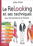 Le Relooking et ses techniques pour les hommes & les femmes