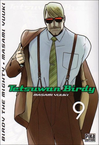 Tetsuwan Birdy — Tome 9