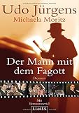 Der Mann mit dem Fagott: Roman by Udo Jürgens, Michaela Moritz