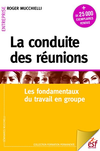 Download La conduite des réunions Download La conduite des réunions