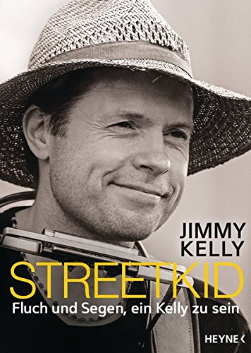Download Streetkid: Fluch und Segen, ein Kelly zu sein Download Streetkid: Fluch und Segen, ein Kelly zu sein