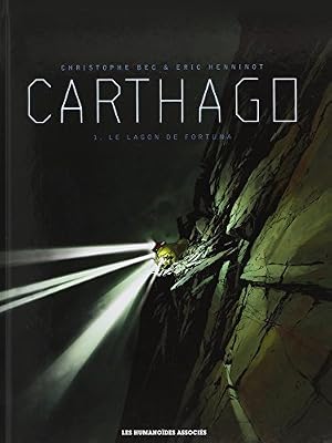 Carthago, Tome 1 : Le lagon de Fortuna