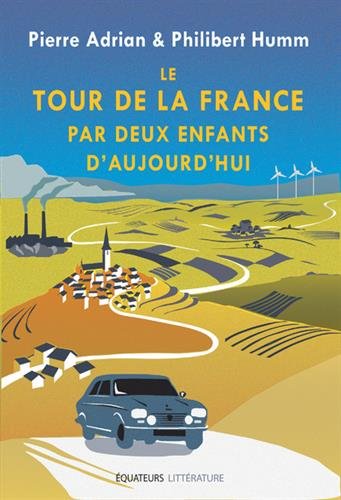 <a href="/node/34771">Le  tour de la France par deux enfants d'aujourd'hui</a>