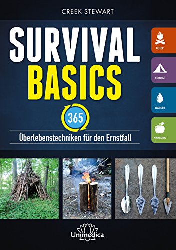 Preisvergleich Produktbild Survival Basics: 365 Überlebenstechniken für den Ernstfall