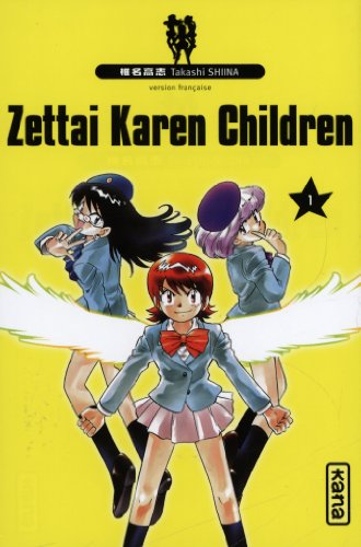 Zettai Karen Children — Tome 1