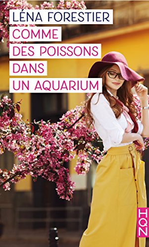 Download Comme des poissons dans un aquarium : Destins de femmes (HQN) Download Comme des poissons dans un aquarium : Destins de femmes (HQN)
