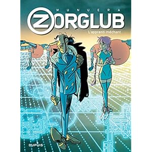 Zorglub - tome 2 - L'apprenti méchant (Edition augmentée)