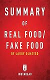 Image de Summary of Real Food/Fake Food: by Larry Olmsted | Includes Analysis